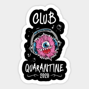 Club quarantine Sticker